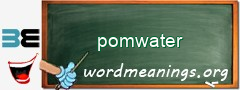 WordMeaning blackboard for pomwater